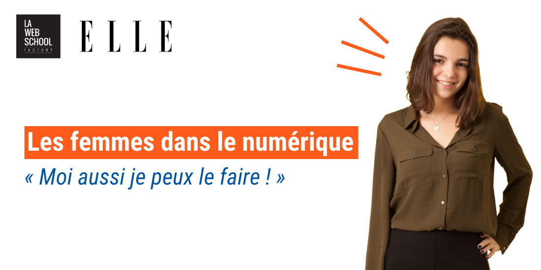 ELLE, témoignage étudiante, femme dans le numérique, Eve