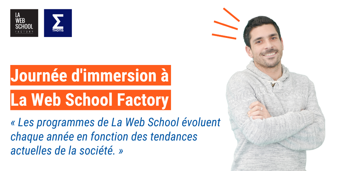 Journée d'immersion à La Web School Factory école du numérique